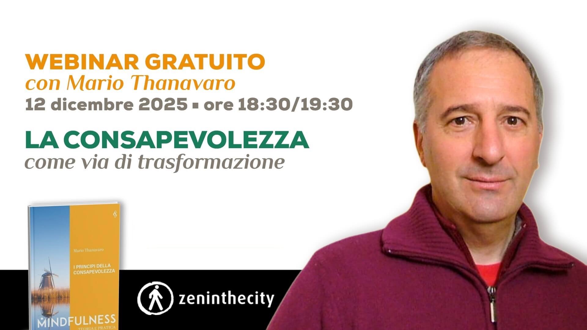 Webinar 'La consapevolezza come via di trasformazione' con Mario Thanavaro